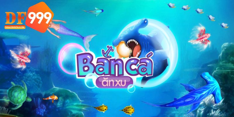 Cách Chọn Game Bắn Cá Ăn Xu Uy Tín và An Toàn Nhất